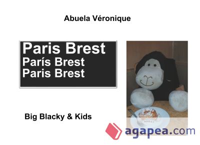 Paris Brest: Big Blacky & Kids