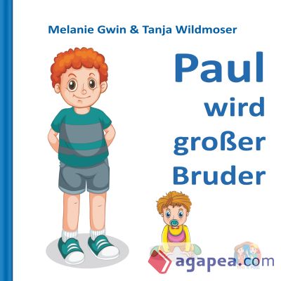 Paul wird großer Bruder