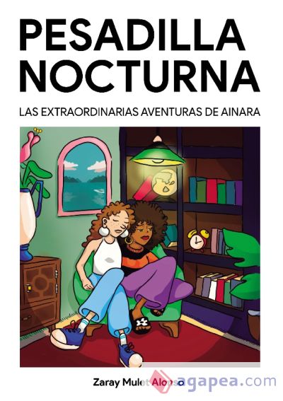 Pesadilla nocturna: Las extraordinarias aventuras de Ainara