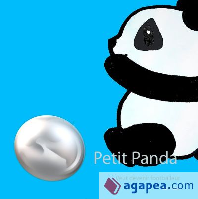 Petit Panda: Veut devenir footballeur