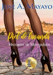 Portada de Piel de lavanda: Historias de Montpubien