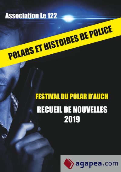Polars et histoires de police: Recueil de nouvelles 2019