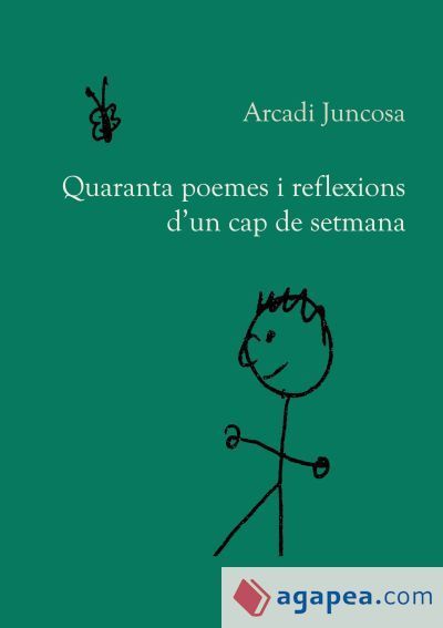 Quaranta poemes i reflexions d'un cap de setmana Quaranta poemes i reflexions d'un cap de setmana