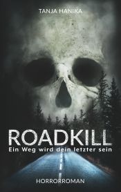 Portada de Roadkill: Ein Weg wird dein letzter sein