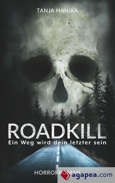 Roadkill: Ein Weg wird dein letzter sein