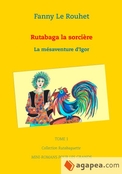 Rutabaga la sorcière: La mésaventure d'Igor