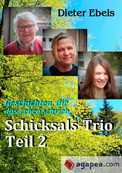 Schicksals-Trio Teil 2: Geschichten, die das Leben schrieb