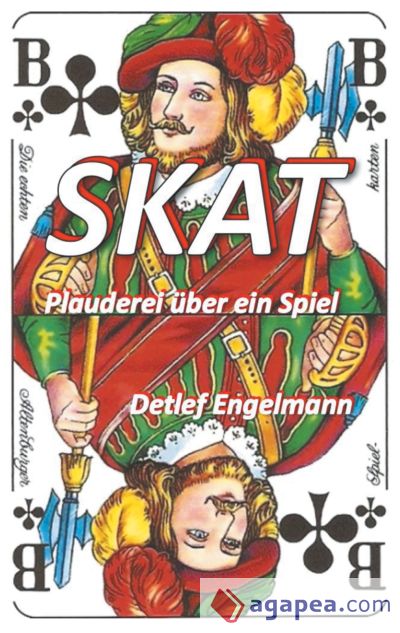 Skat - Plauderei über ein Spiel