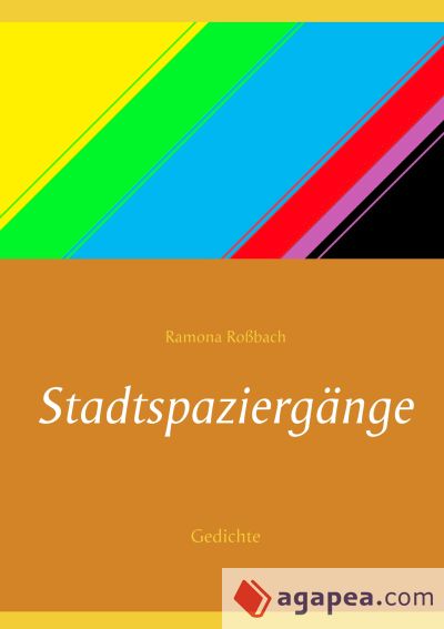 Stadtspaziergänge: Gedichte