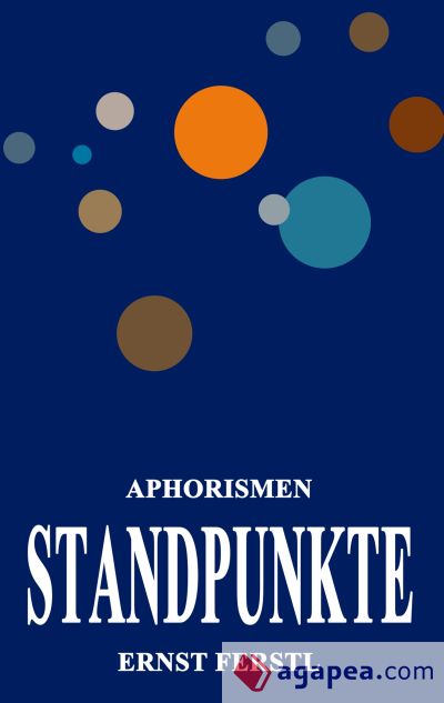 Standpunkte: Aphorismen