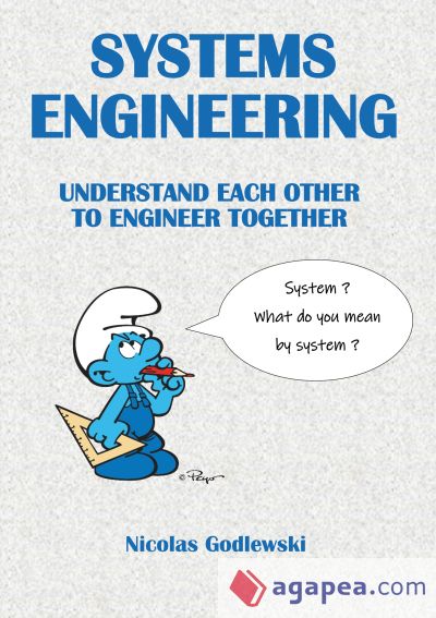 Systems engineering: understand each other to engineer together