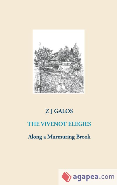 THE VIVENOT ELEGIES: Along a Murmuring Brook