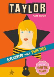 Portada de Taylor Fan Book: Libro de Taylor Swift en español con curiosidades, preguntas, biografía y más! Taylor Swift merch