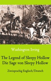 Portada de The Legend of Sleepy Hollow / Die Sage von Sleepy Hollow (Zweisprachig Englisch-Deutsch): Bilingual English-German Edition