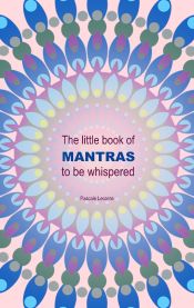 Portada de The little book of Mantras to be whispered