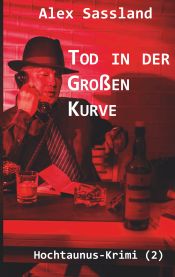 Portada de Tod in der Großen Kurve: Hochtaunus-Krimi (2)