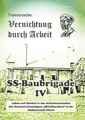 Portada de Todesursache: Vernichtung durch Arbeit: SS-Baubrigade IV