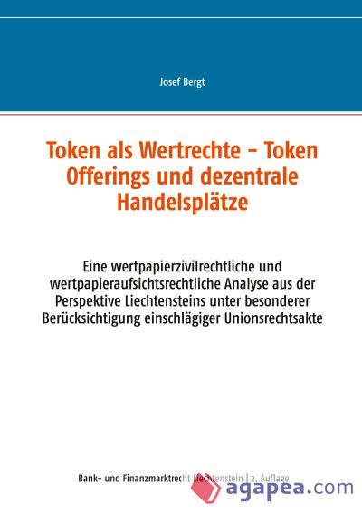 Token als Wertrechte und Token Offerings und dezentrale Handelsplätze