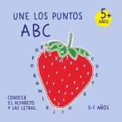 Portada de Une los puntos - ABC: Conocer el alfabeto y las letras para niños de 5 a 7 años