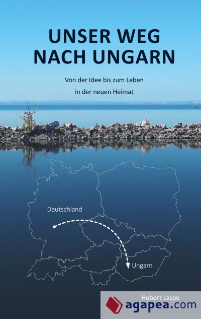 Unser Weg nach Ungarn: Von der Idee bis zum Leben in der neuen Heimat