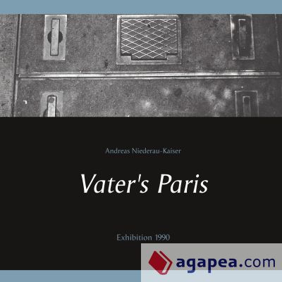 Vater's Paris: Exhibition 1990