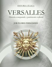 Portada de Versalles: Historia comparada y patrimonio cultural