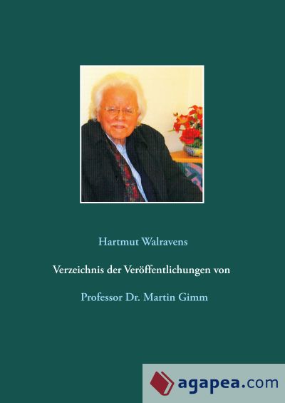 Verzeichnis der Veröffentlichungen von Prof. Dr. Martin Gimm