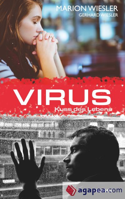Virus: Kuss des Lebens