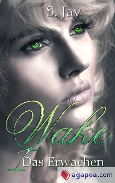 Wake 1 - Das Erwachen