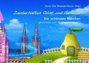Portada de Zauberhaftes Obst und Gemüse: Die schönsten Märchen geschrieben von Wiesbadener Kindern