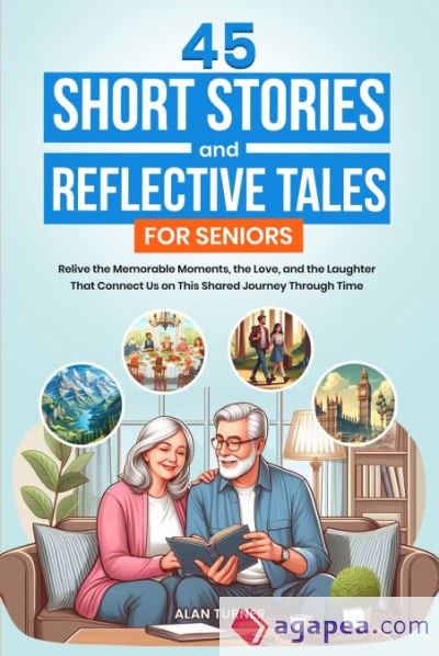 45 Short Stories and Reflective Tales for Seniors