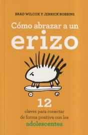 Portada de Cómo abrazar a un erizo