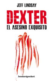 Portada de Dexter, el asesino exquisito