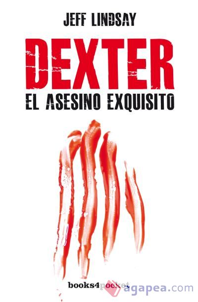 Dexter, el asesino exquisito