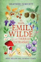 Portada de El mapa de Emily Wilde de las Tierras Extrañas