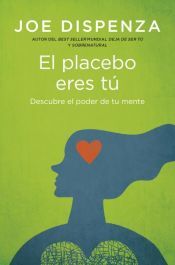 Portada de El placebo eres tú
