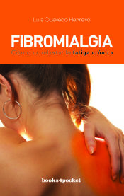 Portada de Fibromialgia : cómo combatir la fatiga crónica