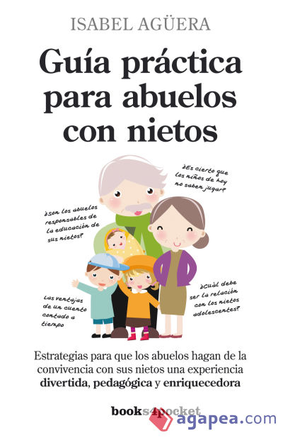 Guía práctica para abuelos con nietos