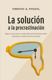 Portada de La solución a la procrastinación