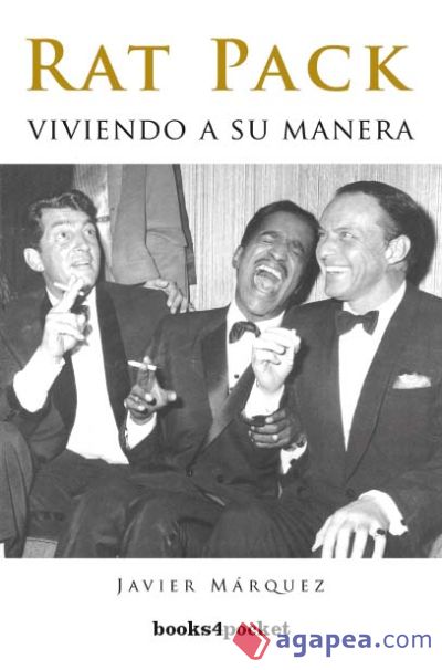 Rat Pack. Viviendo a su manera