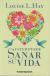 Portada de Usted puede sanar su vida, de Louise L. Hay