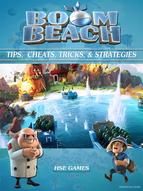 Portada de Boom Beach Tips, Cheats, Tricks, & Strategies Unofficial Guide (Ebook)