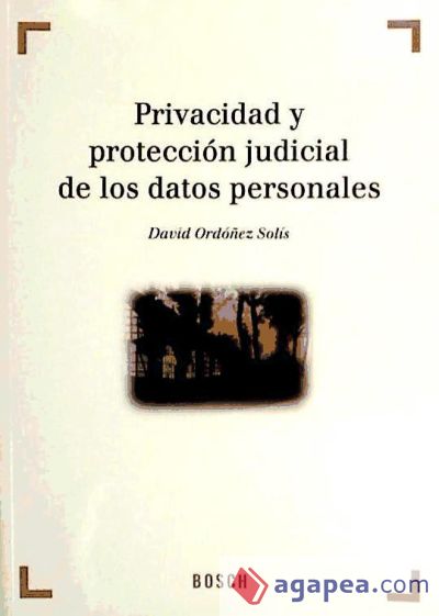 PRIVACIDAD Y PROTECCION JUDICIAL DATOS PERSONALES