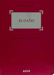 Portada de Da&ntilde;o, el. Teoria general de la responsabilidad civil