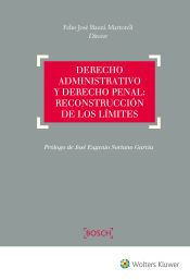 Portada de Derecho administrativo y derecho penal: reconstrucción de los límites