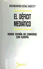 Portada de El déficit mediático