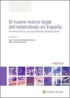 Portada de El nuevo marco legal del teletrabajo en Espa&ntilde;a