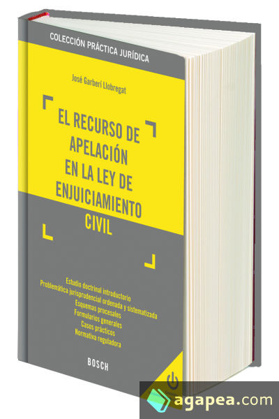 El Recurso De Apelacion En La Ley De Enjuiciamiento Civil Jose Garberi Llobregat Guadalupe 2607