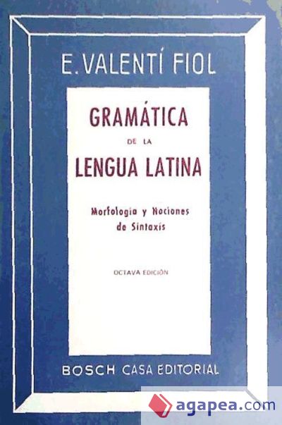 Gramática de la lengua latina : morfología y nociones de sintaxis