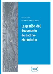 Portada de La gestión del documento de archivo electrónico